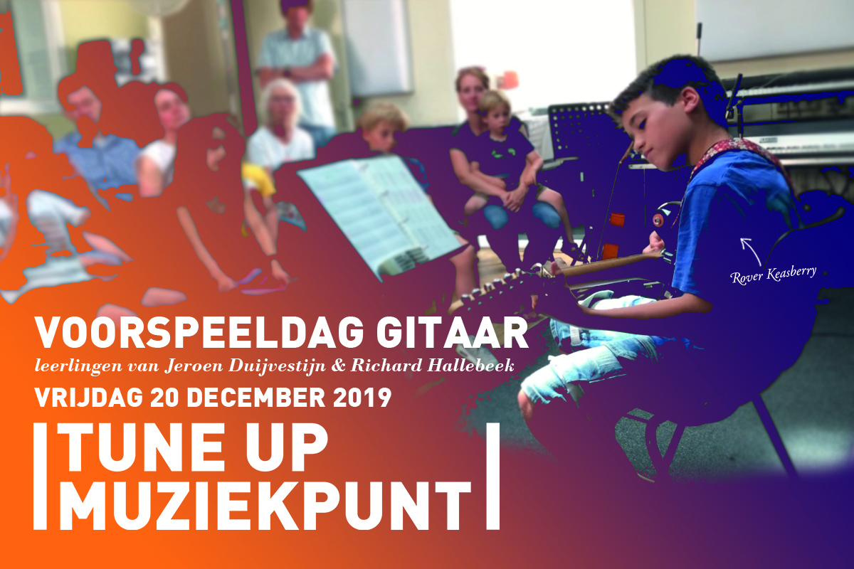 Tune Up Muziekpunt | voorspeeldag